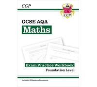CGP Books GCSE Maths AQA Exam Practice Workbook: Foundation - includ (Tascabile)