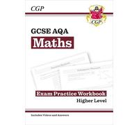 CGP Books GCSE Maths AQA Exam Practice Workbook: Higher - includes V (Tascabile)