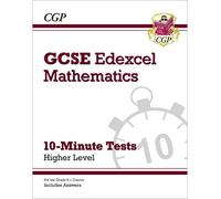 CGP Books GCSE Maths Edexcel 10-Minute Tests - Higher (includes Answ (Tascabile)