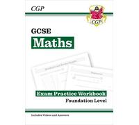 CGP Books GCSE Maths Exam Practice Workbook: Foundation - includes V (Tascabile)