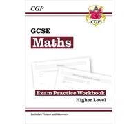 CGP Books GCSE Maths Exam Practice Workbook: Higher - includes Video (Tascabile)