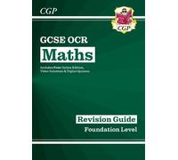 CGP Books GCSE Maths OCR Revision Guide: Foundation inc On (Mixed Media Product)