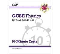 CGP Books GCSE Physics: AQA 10-Minute Tests (includes answers) (Tascabile)