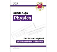 CGP Books GCSE Physics AQA Grade 8-9 Targeted Exam Practice Workbook (Tascabile)