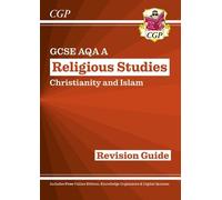 CGP Books GCSE Religious Studies: AQA A Christianity & Isl (Mixed Media Product)