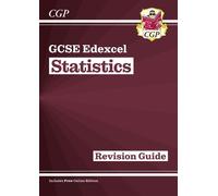 CGP Books GCSE Statistics Edexcel Revision Guide (with Onl (Mixed Media Product)
