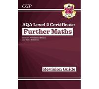 CGP Books Grade 9-4 AQA Level 2 Certificate: Further Maths (Mixed Media Product)