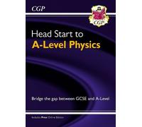 CGP Books Head Start to A-Level Physics (with Online Editi (Mixed Media Product)
