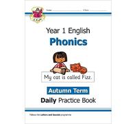 CGP Books KS1 Phonics Year 1 Daily Practice Book: Autumn Term (Tascabile)