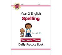 CGP Books KS1 Spelling Year 2 Daily Practice Book: Summer Term (Tascabile)