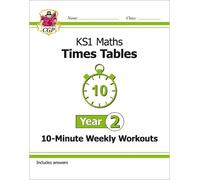 CGP Books KS1 Year 2 Maths Times Tables 10-Minute Weekly Workouts (Tascabile)