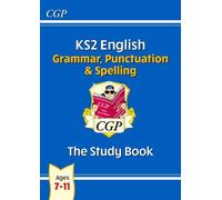 CGP Books KS2 English: Grammar, Punctuation and Spelling Study Book (Tascabile)