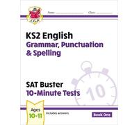 CGP Books KS2 English SAT Buster 10-Minute Tests: Grammar, Punctuati (Tascabile)