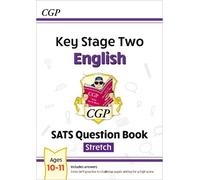 CGP Books KS2 English SATS Question Book: Stretch - Ages 10-11 (for (Tascabile)