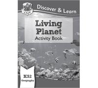 CGP Books KS2 Geography Discover & Learn: Living Planet Activity Boo (Tascabile)
