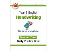 CGP Books KS2 Handwriting Year 3 Daily Practice Book: Summer Term (Tascabile)