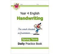 CGP Books KS2 Handwriting Year 4 Daily Practice Book: Spring Term (Tascabile)