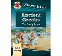 CGP Books KS2 History Discover & Learn: Ancient Greeks Study Book (Tascabile)