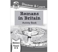 CGP Books KS2 History Discover & Learn: Romans in Britain Activity b (Tascabile)