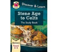 CGP Books KS2 History Discover & Learn: Stone Age to Celts Study Boo (Tascabile)
