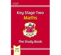 CGP Books KS2 Maths Study Book - Ages 7-11 (Tascabile) CGP KS2 Maths