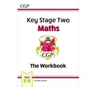 CGP Books KS2 Maths Workbook - Ages 7-11 (Tascabile) CGP KS2 Maths