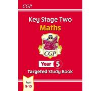 CGP Books KS2 Maths Year 5 Targeted Study Book (Tascabile) CGP Year 5 Maths