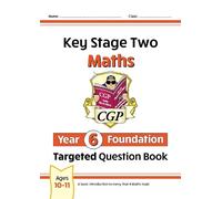 CGP Books KS2 Maths Year 6 Foundation Targeted Question Book (Tascabile)