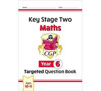 CGP Books KS2 Maths Year 6 Targeted Question Book (Tascabile) CGP Year 6 Maths