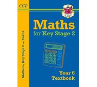 CGP Books KS2 Maths Year 6 Textbook (Tascabile) CGP Year 6 Maths