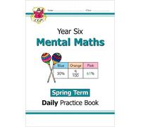 CGP Books KS2 Mental Maths Year 6 Daily Practice Book: Spring Term (Tascabile)