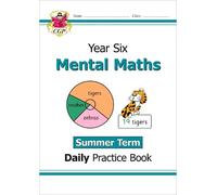 CGP Books KS2 Mental Maths Year 6 Daily Practice Book: Summer Term (Tascabile)