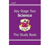 CGP Books KS2 Science Study Book (Tascabile) CGP KS2 Science