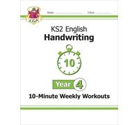 CGP Books KS2 Year 4 English Handwriting 10-Minute Weekly Workouts (Tascabile)