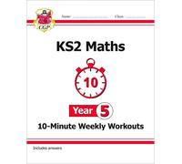 CGP Books KS2 Year 5 Maths 10-Minute Weekly Workouts (Tascabile)