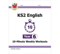 CGP Books KS2 Year 6 English 10-Minute Weekly Workouts (Tascabile)