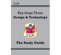 CGP Books KS3 Design & Technology Study Guide (Tascabile) CGP KS3 Study Guides