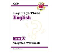 CGP Books KS3 English Year 8 Targeted Workbook (with answers) (Tascabile)
