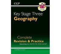 CGP Books KS3 Geography Complete Revision & Practice (with (Mixed Media Product)