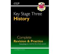 CGP Books KS3 History Complete Revision & Practice (with O (Mixed Media Product)