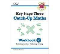 CGP Books KS3 Maths Catch-Up Workbook 2 (with Answers) (Tascabile)