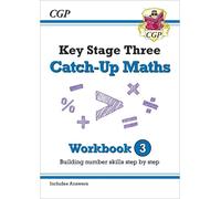 CGP Books KS3 Maths Catch-Up Workbook 3 (with Answers) (Tascabile)