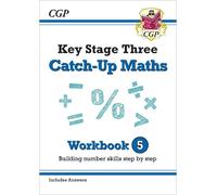 CGP Books KS3 Maths Catch-Up Workbook 5 (with Answers) (Tascabile)