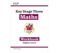 CGP Books KS3 Maths Workbook (with answers) - Higher (Tascabile)