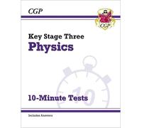 CGP Books KS3 Physics 10-Minute Tests (with answers) (Tascabile)