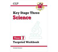 CGP Books KS3 Science Year 7 Targeted Workbook (with answers) (Tascabile)