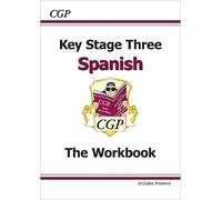 CGP Books KS3 Spanish Workbook with Answers (Tascabile) CGP KS3 Workbooks