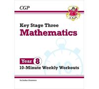 CGP Books KS3 Year 8 Maths 10-Minute Weekly Workouts (Tascabile)