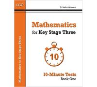 CGP Books Mathematics for KS3: 10-Minute Tests - Book 1 (including A (Tascabile)