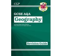 CGP Books New GCSE Geography AQA Revision Guide includes O (Mixed Media Product)